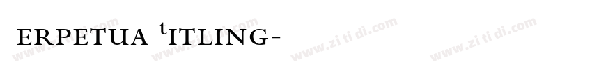 Perpetua Titling字体转换